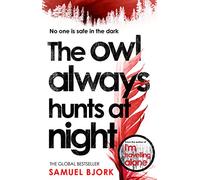 The Owl Always Hunts at Night: (Munch and Krueger Book 2) (Munch and Krueger)