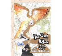 The Owl and The Mole