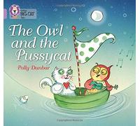[(The Owl and the Pussycat: Lilac/Band 00)] [ By (author) Polly Dunbar, Series edited by Cliff Moon ] [September, 2013]