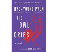 The Owl Cries – A Novel