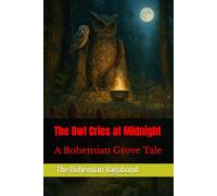 The Owl Cries at Midnight