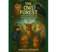 The Owl Forest - New Friends Of The Enchanted Woods