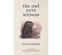 The Owl Pays Witness
