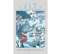 THE OWL & THE TEACUP: Northern Bush Stories