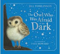 The Owl Who Was Afraid of the Dark Collector’s Edition