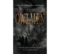 The Owlmen: If They See You They Will Come For You