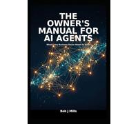 The Owner's Manual for AI Agents (MIFECO Bussiness Books)
