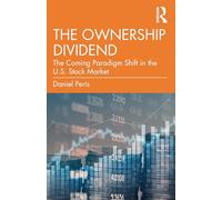 The Ownership Dividend: The Coming Paradigm Shift in the U.S. Stock Market
