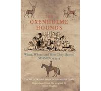 The Oxenholme Hounds: When, Where, and How They Hunted Season 1934-5