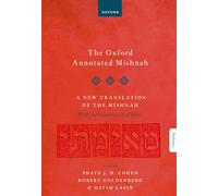 The Oxford Annotated Mishnah