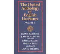 The Oxford Anthology of English Literature. Vols. 4-6 in one volume: 1800 to the Present: 02