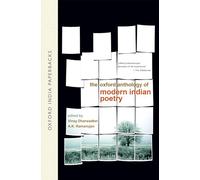 The Oxford Anthology of Modern Indian Poetry