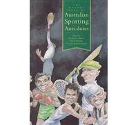 The Oxford Book of Australian Sporting Anecdotes