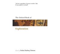 The Oxford Book Of Exploration (Oxford Books Of Prose Verse)