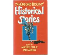 The Oxford Book of Historical Stories