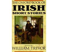 The Oxford Book of Irish Short Stories by William Trevor - 9780192141804