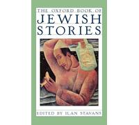 The Oxford Book of Jewish Stories