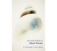The Oxford Book of Short Poems - Paperback NEW Kavanagh, P.J. 24 Jul 2003