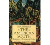Ayers - Oxford Book of the American South Testimony Memory and Fict - N555z