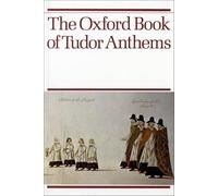 The Oxford Book of Tudor Anthems: Vocal score