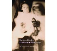 The Oxford Book of Victorian Ghost Stories by Michael Cox, R.... - 9780192804471