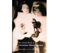 The Oxford Book of Victorian Ghost Stories (Paperback Book)