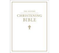 The Oxford Christening Bible (Authorized King James Version)