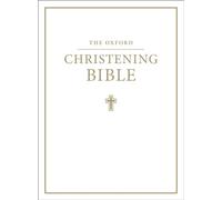 The Oxford Christening Bible (Authorized King James Version)