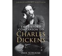 The Oxford Companion to Charles Dickens: Anniversary edition (November 3, 2011) Hardcover