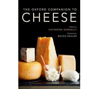 The Oxford Companion to Cheese by Mateo Kehler (Hardcover, 2016)