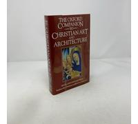The Oxford Companion to Christian Art and Architecture