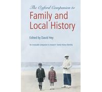 The Oxford Companion to Family and Local History - Paperback NEW Hey, David 2010