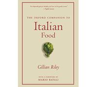 The Oxford Companion to Italian Food (Oxford Companions)