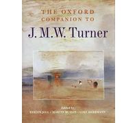 The Oxford Companion to J. M. W. Turner