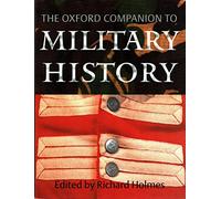 The Oxford Companion to Military History – Oxford University Press