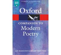 The Oxford Companion to Modern Poetry in English 2/e (Oxford Quick Reference)