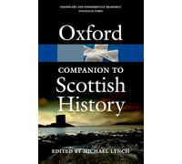 The Oxford Companion to Scottish History (Oxford Quick Reference)