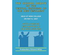 The Oxford Debate On The Textual Criticism Of The New Testament