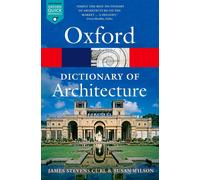 The Oxford Dictionary of Architecture, Curl, James