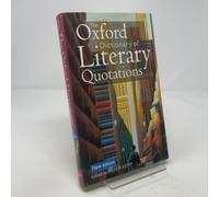 The Oxford Dictionary of Literary Quotations