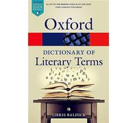 The Oxford Dictionary of Literary Terms 4/e (Oxford Quick Reference)