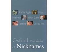 The Oxford Dictionary of Nicknames