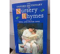 The Oxford Dictionary of Nursery Rhymes