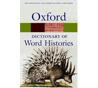 The Oxford Dictionary of Word Histories (Oxford Paperback Reference)
