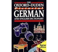 The Oxford-Duden Pictorial German-English Dictionary (Oxford Duden Dictionary)