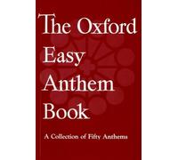 The Oxford Easy Anthem Book: Vocal score