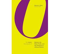The Oxford Encyclopedia of Slavery, the Slave Trade, and the Diaspora in African History
