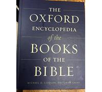 The Oxford Encyclopedia of the Books of the Bible: 2-Volume Set (Oxford Encyclopedias of the Bible)