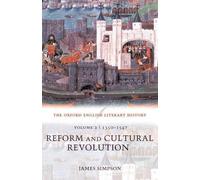 Oxford English Literary History: Volume 2: 1350-1547: Reform an... 9780199265534