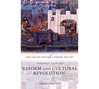 Oxford English Literary History: Volume 2: 1350-1547: Reform an... 9780199265534